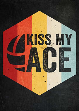 Kiss My Ace Retro Vintage