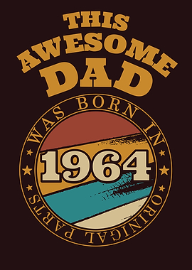 Awesome Dad Gift Idea 1964