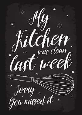 My kitchen was clean