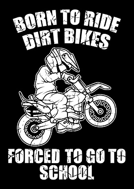 Born To Dirt Bike Ride For