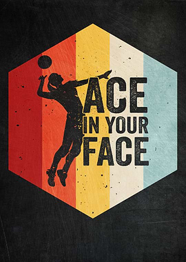 Ace in Your Face Retro