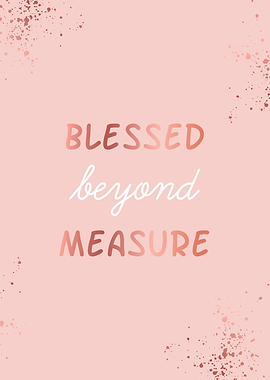 Blessed Rose Gold Quote