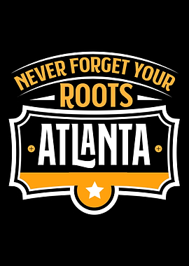 Atlanta Never Forget You