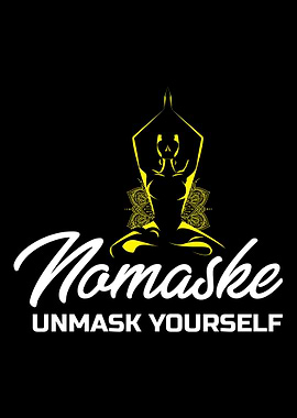 Nomaske Nomaske Unmaske