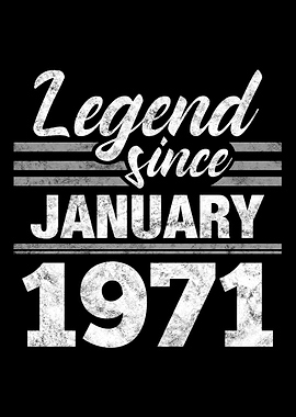 Legend Since January 1971