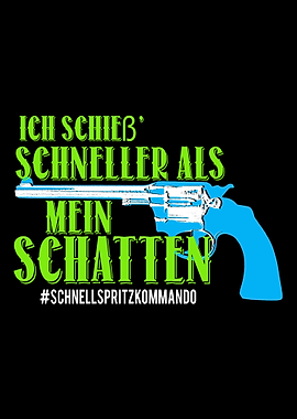 Ill shoot faster than my