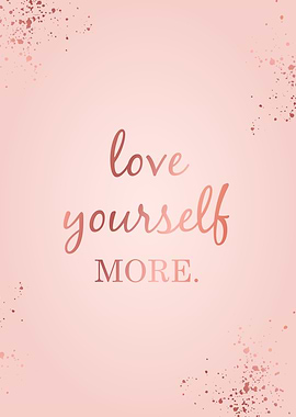 Love Yourself Rose Gold