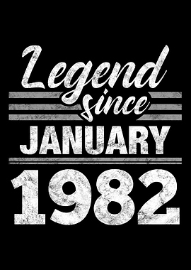 Legend Since January 1982