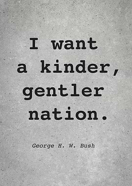 George H W Bush Quote L024