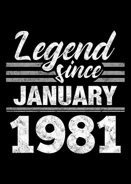 Legend Since January 1981