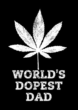 Worlds Dopest Dad