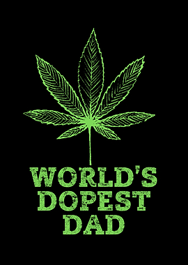 Worlds Dopest Dad