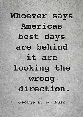 George H W Bush Quote L015