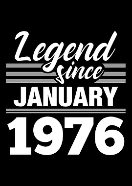 Legend Since January 1976