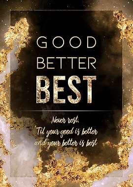 Good Better Best