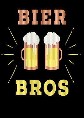 Bier Bros Funny Slogan