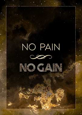 No Pain No Gain Gold Art