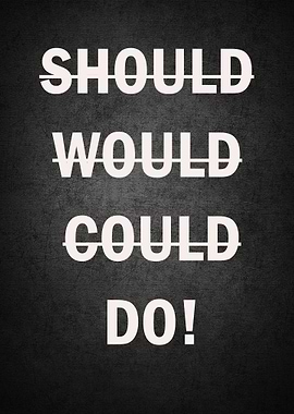 Should Would Could Quote