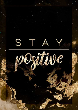 Stay Positive Gold Space