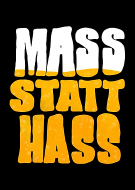 Mass Statt Hass Bier