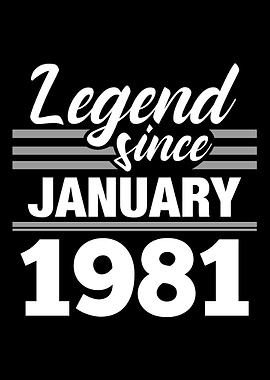 Legend Since January 1981