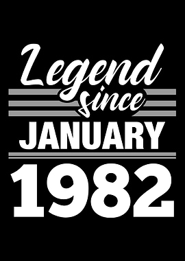 Legend Since January 1982