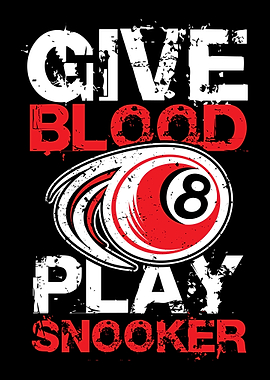 Give Blood Play Snooker