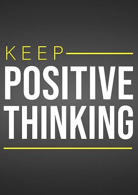 Keep positive thinking