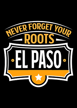 El Paso Never Forget You