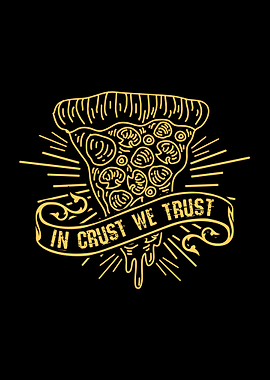 In Crust We Trust