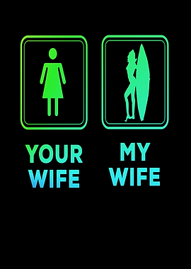 Your Wife My Wife Funny