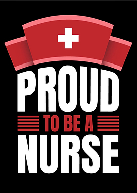 Proud to be nurse Quote