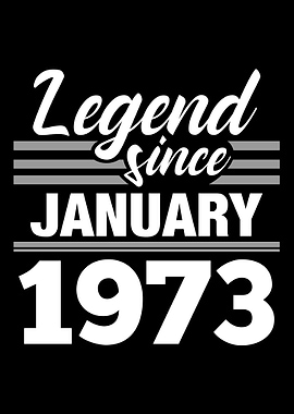 Legend Since January 1973