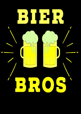 Bier Bros Funny Slogan