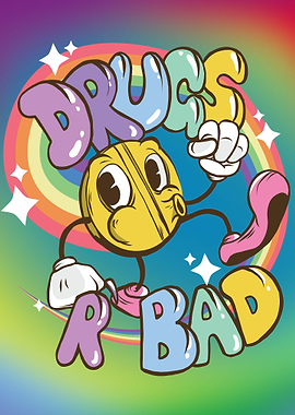 Drugs R Bad Techno Molly