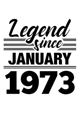 Legend Since January 1973