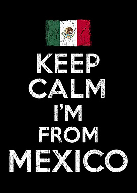 Keep Calm Mexico