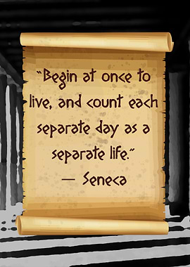 Begin to life Seneca