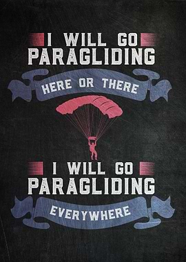 I Will Go Paragliding