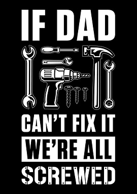 Dad Cant Fix