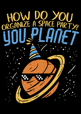 Organize A Space Party