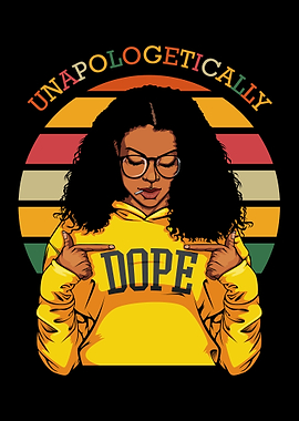 Unapologetically Black