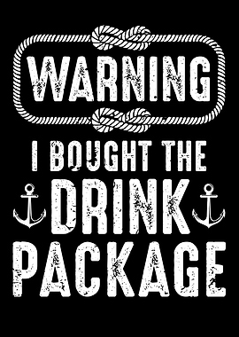 I Bought The Drink Package