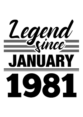 Legend Since January 1981