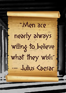 Caesar Men are always