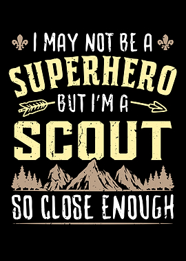Superhero + Scout