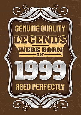 Legends Were Born In 1999