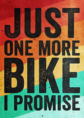 Just One More Bike Retro