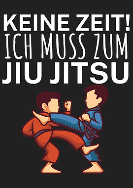 Keine Zeit Jiu Jitsu