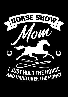 Horse Show Mom